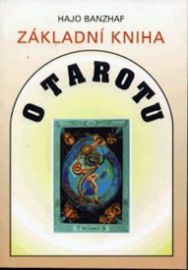 Základní kniha o tarotu