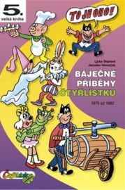 Báječné příběhy Čtyřlístku 1979 - 1982 / 5. velká kniha