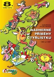 Nádherné příběhy Čtyřlístku z let 1987 - 1989 / 8. velká kniha - Jaroslav Němeček,Ljuba Štíplová - Dětský komiks Čtyřlístek Nádherné příběhy Čtyřlístku z let 1987 až 1989