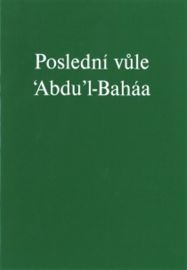 Poslední vůle 'Abdu'l-Baháa