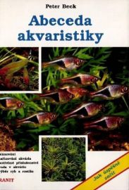 Abeceda akvaristiky - Peter Beck - Rybičky Abeceda akvaristiky
