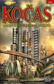 Kočas 2016 - Sborník Sci-fi & Fantasy povídek