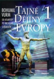 Tajné dějiny Evropy 1