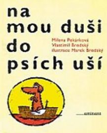 Na mou duši do psích uší