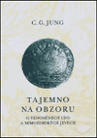 Tajemno na obzoru - O fenoménech UFO a mimozemských jevech