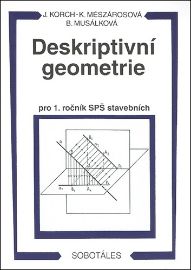 Deskriptivní geometrie I. pro 1.r. SPŠ stavební
