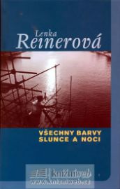 Všechny barvy slunce a noci