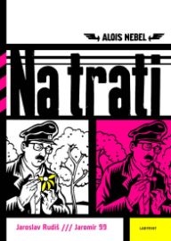 Alois Nebel/Na trati