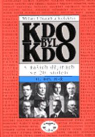 Kdo byl kdo v našich dějin.II