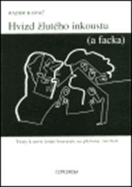 Hvizd žlutého inkoustu (a facka)