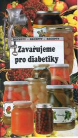 Zavařujeme pro diabetiky