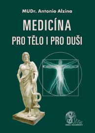 Medicína pro tělo i pro duši