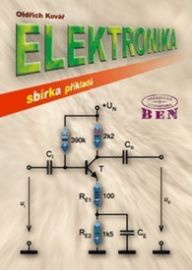 Elektronika - sbírka příkladů - Oldřich Kovář - Elektrotechnika a elektronika Elektronika - sbírka příkladů