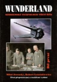 Wunderland I. - Mimozemské technologie Třetí říše