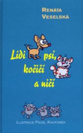 Lidi psí,kočičí a ničí