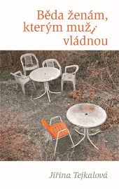 Běda ženám, kterým muži vládnou
