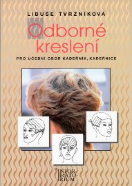 Odborné kreslení pro UO kadeřník, kadeřnice - Kadeřnictví, kosmetika Odborné kreslení pro UO kadeřník, kadeřnice