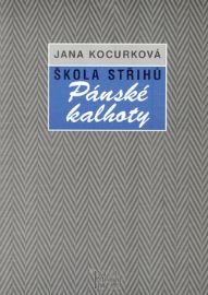Škola střihů - Pánské kalhoty