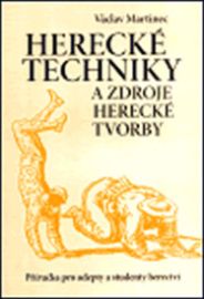 Herecké techniky a zdroje herecké tvorby