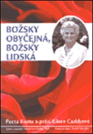 Božsky obyčejná, božsky lidská