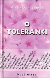 Myšlenky moudrých o toleranci
