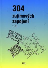 304 zajímavých zapojení - 1. díl