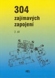 304 zajímavých zapojení - 2.díl