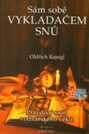 Sám sobě vykladačem snů
