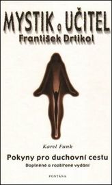 Mystik a učitel - František Drtikol