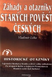 Záhady a otazníky starých povětí českých - Historické otazníky