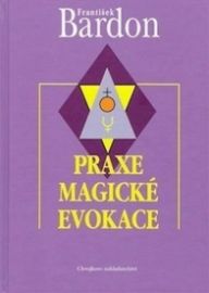 Praxe magické evokace