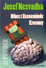 Blbec z Xeenemünde /Erosomy