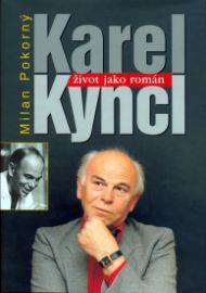 Život jako román - Karel Kyncl