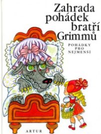 Zahrada pohádek bratří Grimmů - Pohádky pro nejmenší