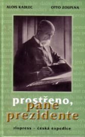 Prostřeno, pane prezidente