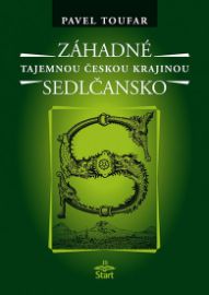 Záhadné Sedlčansko - Tajemnou českou krajinou