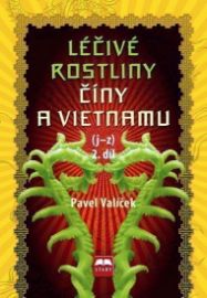 Léčivé rostliny Číny a Vietnamu - 2. díl (j-z)