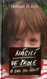 Násilí ve škole a jak mu čelit