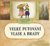 Velké putování Vlase a Brady