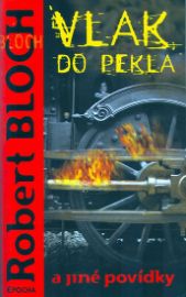 Vlak do pekla a jiné povídky