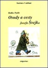Osudy a cesty Josefa Švejka