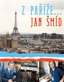 Z Paříže… Jan Šmíd