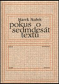Pokus o sedmdesát textů
