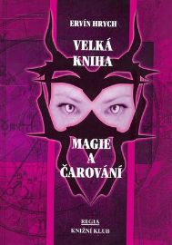 Velká kniha Magie a čarování
