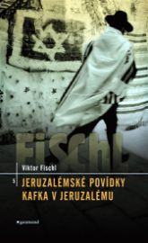 Jeruzalémské povídky, Kafka v Jeruzalému
