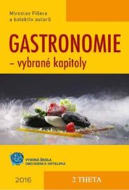 Gastronomie - vybrané kapitoly
