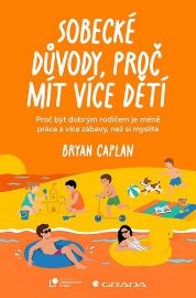 Sobecké důvody, proč mít více dětí