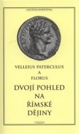 Dvojí pohled na římské dějiny