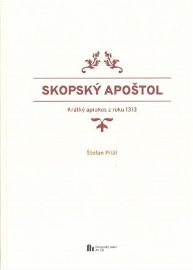 Skopský apoštol - krátký aprakos z roku 1313