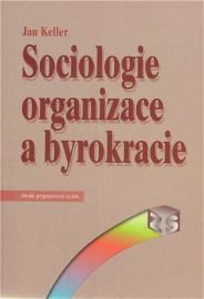 Sociologie organizace a byrokracie